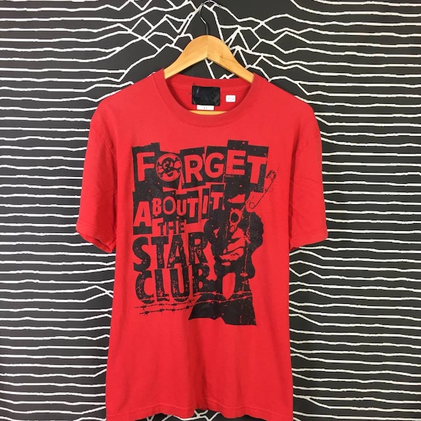 Vtg Forget About It The Star Club Punk Seditionaries Tee / Sex Pistols / Rock & Roll T Shirt / 90s Seditionaries  T Shirt Size L