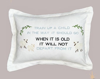 Train Up A Child  Pillow