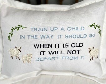 Train Up A Child Decorative Pillow