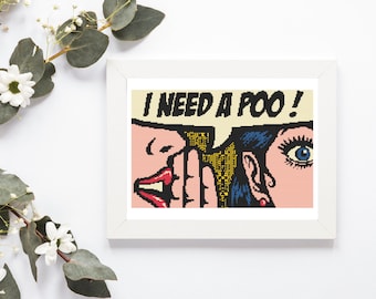 I Need a Poo Pop Art Cross Stitch Pattern (PDF)