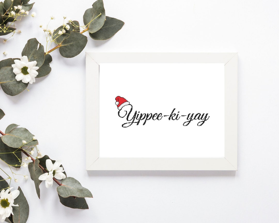 Die Hard Yippee Ki Yay Quote. Tv Show Pdf Pattern. John Etsy