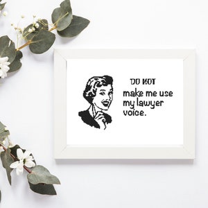 Retro Do not make use my lawyer voice pattern. Funny pdf pattern. Cross stitch PDF. Easy counted cross stitch.