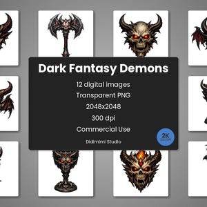 May include: A collection of 12 digital images featuring dark fantasy demons. Each image showcases detailed illustrations of demonic skulls, weapons, and chalices, with a transparent PNG background. The images are 2048x2048 pixels at 300 dpi.
