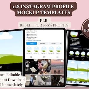May include: Digital product mockup templates for Instagram profiles. The image shows three digital mockups of Instagram profiles on tablets. Text includes "128 Instagram Profile Mockup Templates" and "Resell for 100% Profits". Additional text: "Canva Editable", "Instant Download", and "Sell immediately".