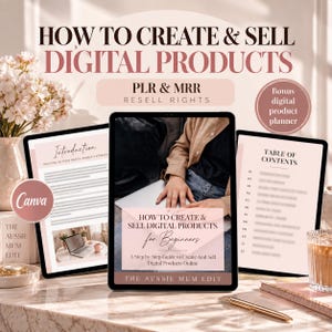 May include: A digital product guide titled How to Create & Sell Digital Products with PLR & MRR resell rights. The set includes three tablet screens displaying an introduction, a cover page, and a table of contents, featuring a Canva logo and bonus planner.
