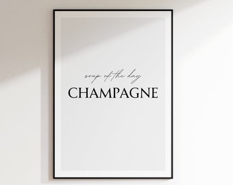 Soup Of The Day Champagne Printable Poster: Typography Bar Wall Art (Digital Download)