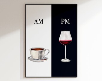 AM PM Print: Coffee and Wine Kitchen Decor (Digital Download)