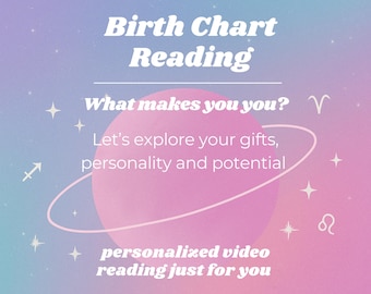 Personalized Video Birth Chart Reading, Full Natal Chart Analysis