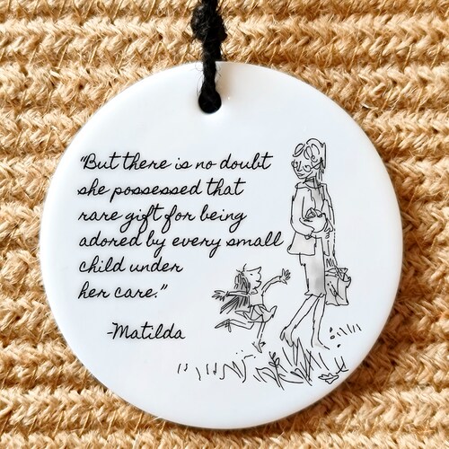 Matilda Quote Teacher Gift