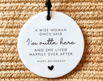 Happy Retirement Keepsake I'm Outta Here Funny Retirement Gift Colleague Leaving Gift Retirement Gift for Women