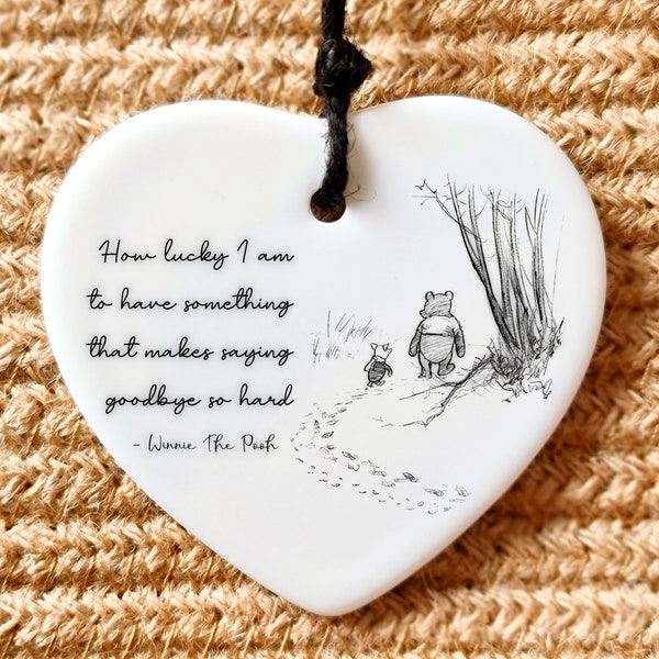 Winnie the Pooh Gift, Goodbye Gift, Memorial Ornament, Leaving Gift , How Lucky I am, Sympathy Gift, Bereavement Gift, Friendship