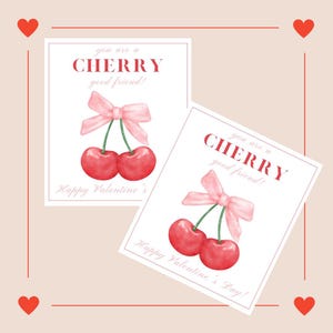 Printable You Are a Cherry Good Friend Valentine&#39;s Day Card - Trendy Galentine’s Day Card, Cute Pun Card for Friends, School Valentines