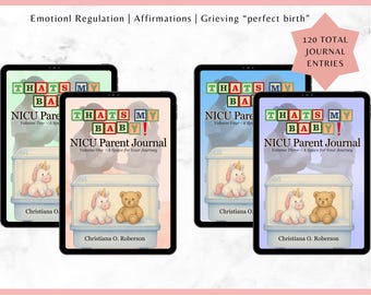 NICU Journal for Parents | Daily Reflection & Healing Prompts | Printable PDF | NICU Mom Support Gift | Four Volumes