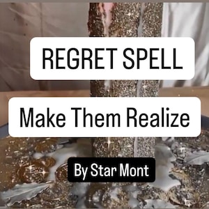 Regret Spell - Make Them Realize What They Lost