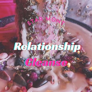 May include: A pink candle with dried herbs and flowers, surrounded by melted wax and small flames. The text "Relationship Cleanse" is overlaid on the image, with the words "Star Mony" above.