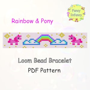 May include: A loom bead bracelet pattern featuring a rainbow, clouds, and two pink unicorns. The pattern is titled "Rainbow & Pony Loom Bead Bracelet PDF Pattern".