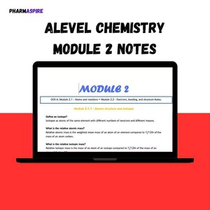 A Level Chemistry Module 2 Notes - OCR A