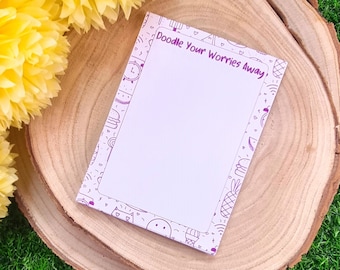Doodle Your Worries Away Small Desk Notepad - Cute Purple Stationery Memo Pad - Handmade Notepad - Kawaii Bookish Stationery Gift