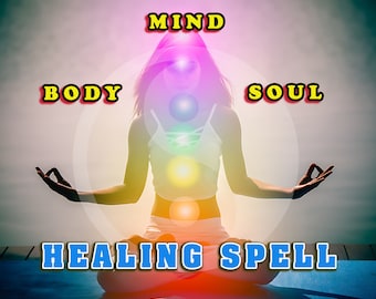 STRONGEST Healing Spell, Physical and Mental Healing, A Spell for Healing Your Body and Soul, Help With Illness, Pain Relief, Energy Healing