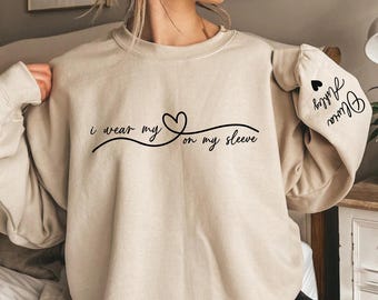 I wear my heart on my sleeve sweatshirt, Custom mom shirt with kids names, Gift for mom,  Mother's day sweatshirt and hoodie