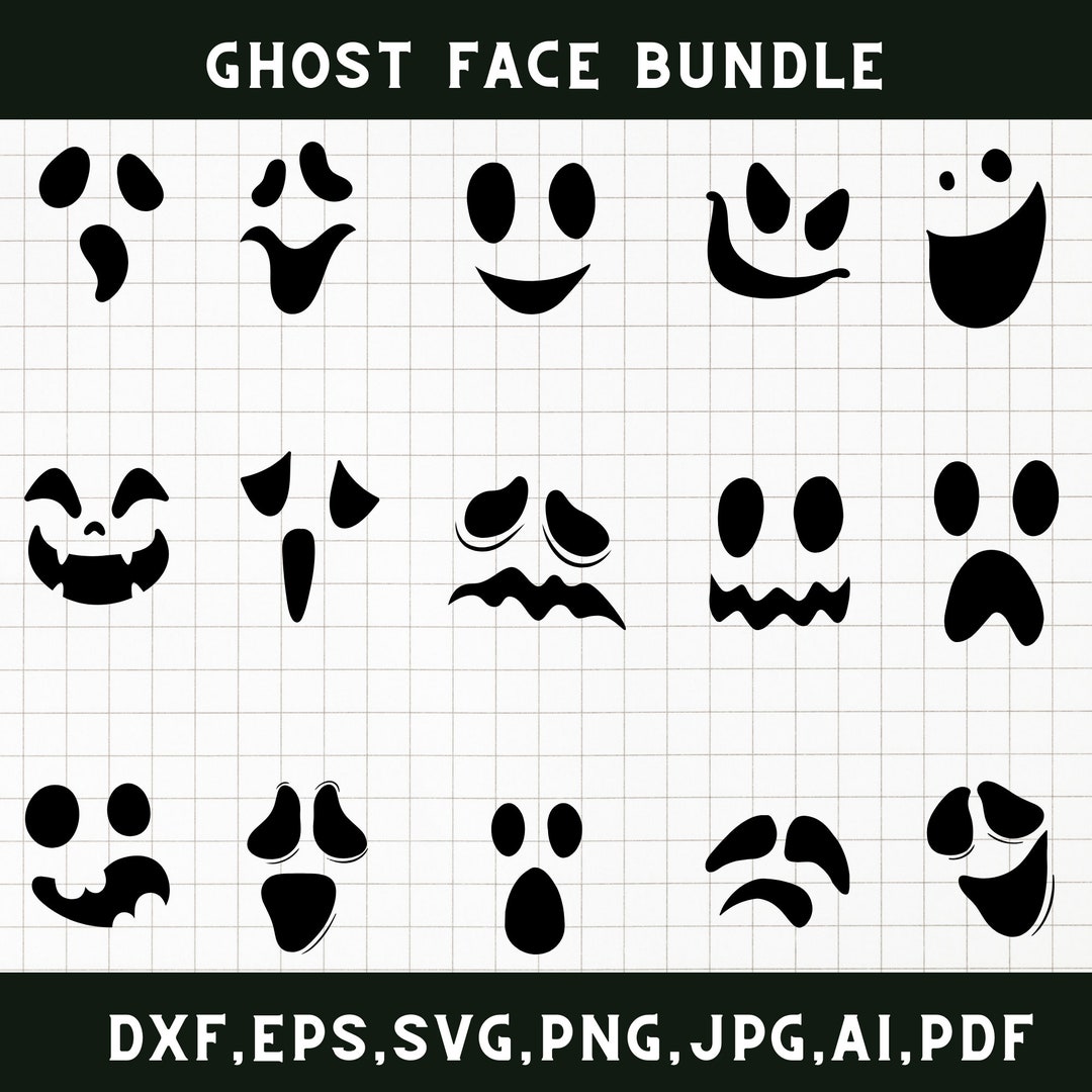 Cute Ghost Face Svg Ghost Face Svg Bundle Scary Face Svg