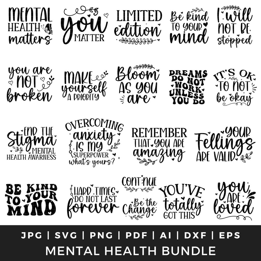 Mental Health Svg Bundle, Self Love Svg, Inspirational Svg, Positive ...