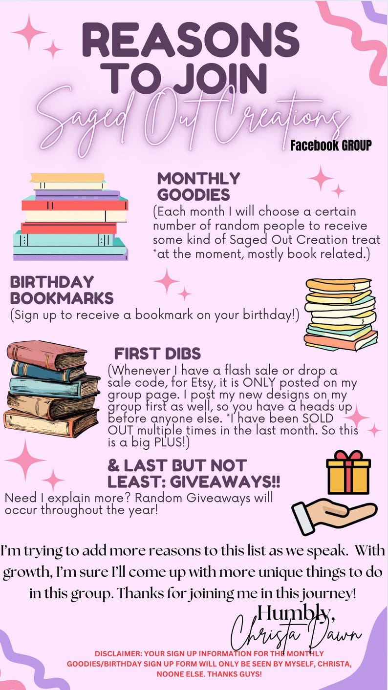 May include: A pink graphic with text listing reasons to join Saged Out Creations, including monthly goodies, birthday bookmarks, first dibs on sales, and giveaways. The image includes illustrations of books and a gift box.