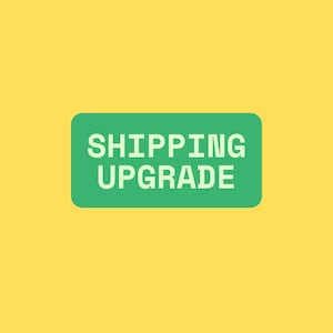 Shipping Upgrade