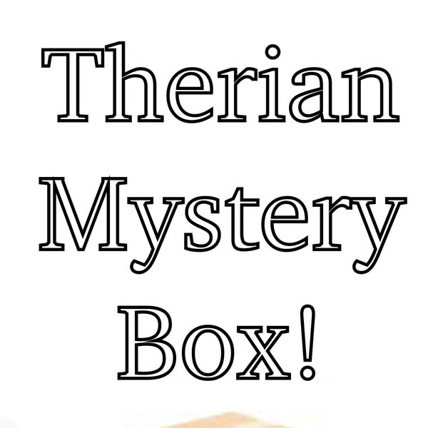Therian/otherkin/furry mystery box READ DESCRIPTION