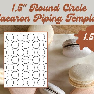 May include: Printable 1.5 inch round circle macaron piping template. The template features a grid of 1.5 inch circles for piping macarons. The template is printed on white paper.