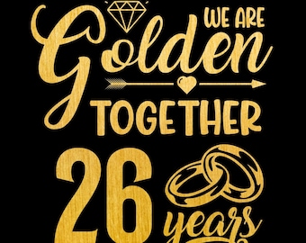 ゴールデン トゥゲザー 26 年 SVG、26 周年記念 SVG、結婚 26 年前 26 周年記念ギフト、昇華 PNG、クリカット、カッティング