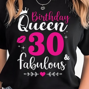 Regina del compleanno 30 e favolosa Svg, Ragazza del 30° compleanno Svg, Compleanno di 30 anni SVG, Trent'anni Svg, Taglio, Png, Dxf, File Eps
