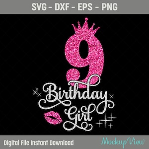 9e anniversaire fille SVG, 9 ans anniversaire fille Svg, 9e anniversaire Squad Svg, neuvième anniversaire Svg, paillettes PNG, fichiers de coupe Cricut Silhouette