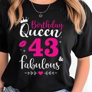 Birthday Queen 43 And Fabulous Svg, 43rd Birthday Girl Svg, 43 Years Old Birthday SVG, Forty-Three Birthday Svg, Cutting, Png, Dxf, Eps file