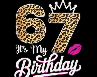 私の 67 歳の誕生日のヒョウ柄、67 歳のヒョウ柄の誕生日、誕生日の女の子の PNG、誕生日のヒョウ柄、PNG 昇華誕生日デザイン