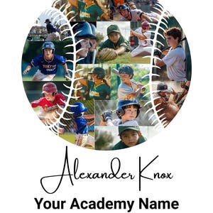 May include: A baseball-shaped collage of photos featuring young baseball players. The collage is white with black stitching and has the name "Alexander Knox" and "Your Academy Name" written below it. The text "Year 20xx" is centred below the academy name.