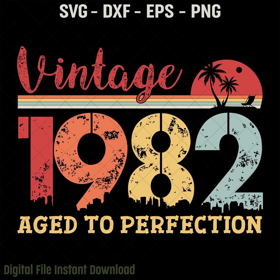 Vintage 1982 Aged to Perfection SVG, 43rd Birthday Design, Vintage ...