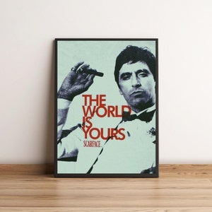 Scarface Poster, The World is Yours, Al Pacino Poster, Tony Montana, Scarface Movie, Tony Montana Wall Art, Art Print, Movie Room Decor image 1