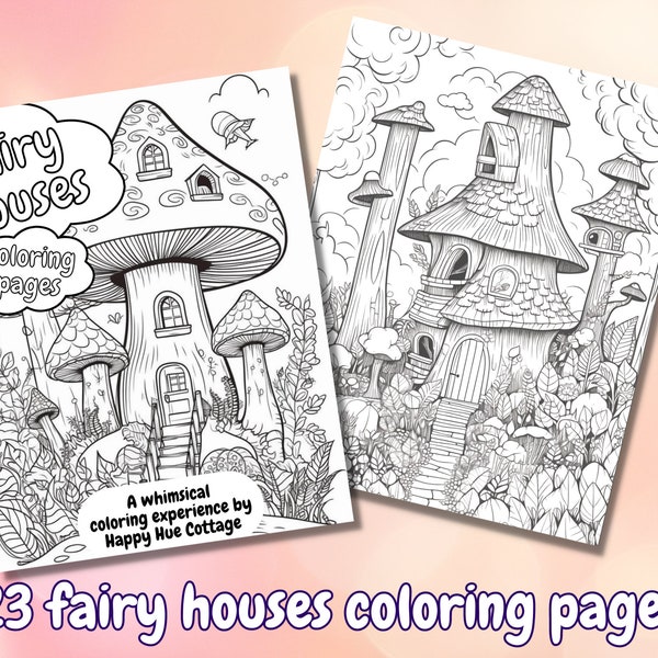 Whimsical Fairy Houses Coloring Pages, for kids and adults, printable, coloring sheets, instant download, fairy cottages, faery houses