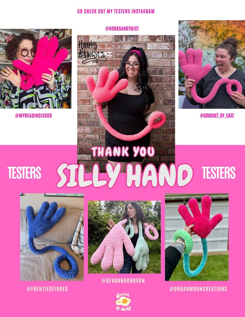 May include: A collage of images featuring crocheted silly hand toys in various colors, including pink, blue, and green. The caption reads "Thank You Silly Hand Testers".