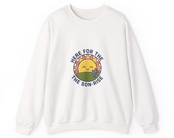 Hier voor het Son-Rise-sweater | Christelijk paasshirt, op geloof gebaseerde humor