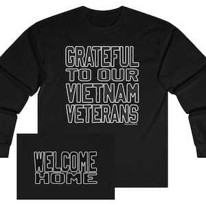 Vietnam Veterans Grateful Long Sleeve Shirt 2400 (front/back)  - Cool Shirts and Tops Co