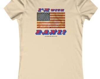 Frauen I&#39;m With Fani! Shirt aus Baumwolle - Coole Shirts And Tops Co