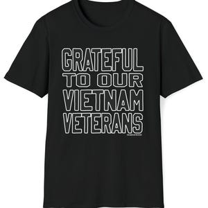 Vietnam Veterans Grateful Shirt Cotton 64000 (front/back) - Cool Shirts And Tops Co