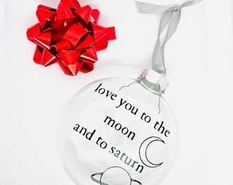 love you to the moon and to saturn | folklore christmas ornament | folklore gift | homemade gift for swiftie