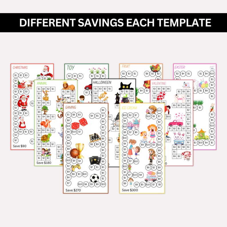 Puede incluir: Un conjunto de diez tableros de juego imprimibles coloridos con diferentes temas, que incluyen Navidad, Animal, Juguete, Halloween, Fruta, San Valent&iacute;n, Pascua, Juegos, Helado y una meta de ahorro de 90 &euro;, 180 &euro;, 270 &euro; y 300 &euro;.