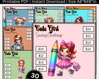 May include: A printable PDF savings challenge bundle with a cute girl theme. The design includes illustrations of girls, a crayon, and savings amounts. The text reads "Cute Girl Savings Challenge" and "Save £100". The size is A6, 15.24cm x 15.24cm.