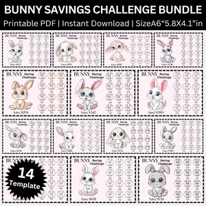 May include: A Bunny Savings Challenge bundle featuring 14 printable PDF templates in A6 size, 5.8 by 4.1 inches. Each template displays a unique cartoon rabbit illustration, the text Bunny Saving Challenge, and multiple small flower icons for tracking savings.
