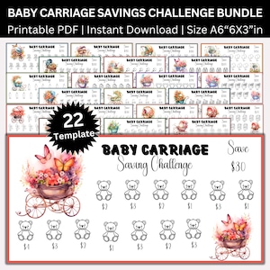 May include: A printable PDF baby carriage savings challenge bundle. The design features a baby carriage with flowers and butterflies. The bundle includes 22 templates, with a size of 6"x3" and the text "Save $30".