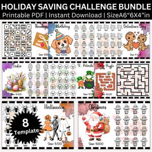 May include: A Holiday Saving Challenge Bundle featuring 8 printable PDF templates in 6x4 inch size. Each sheet includes themed graphics like a puppy, dinosaurs, Easter eggs, leprechauns, a maze, spiders, and Santa, with various dollar amount icons.